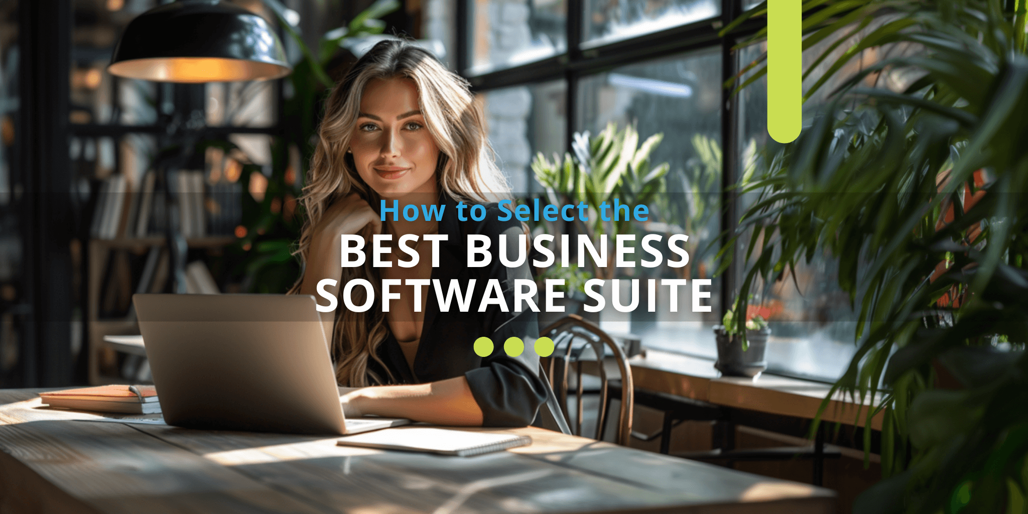 How to Select the Best Business Software Suite